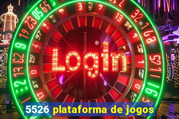 5526 plataforma de jogos